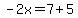 -2x=7%2B5