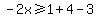 -2x%3E=1%2B4-3