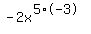 -2x%5E%285%2A-3%29