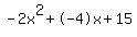 -2x%5E2%2B-4x%2B15