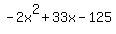 -2x%5E2%2B33x-125