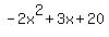 -2x%5E2%2B3x%2B20