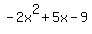 -2x%5E2%2B5x-9