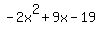 -2x%5E2%2B9x-19