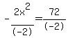 -2x%5E2%2F-2=72%2F-2