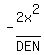 -2x%5E2%2FDEN