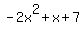 -2x%5E2+%2B+x+%2B+7