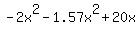 -2x%5E2+-+1.57x%5E2+%2B+20x