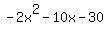 -2x%5E2+-+10x+-+30