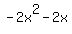 -2x%5E2-2x