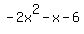 -2x%5E2-x-6
