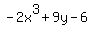 -2x%5E3+%2B+9y+-+6