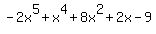 -2x%5E5%2Bx%5E4%2B8x%5E2%2B2x-9