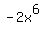 -2x%5E6