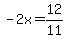 -2x+=+12%2F11