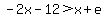 -2x-12%3Ex%2Be