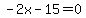 -2x-15+=+0