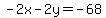 -2x-2y=-68