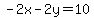 -2x-2y=10