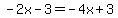 -2x-3=-4x%2B3