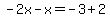 -2x-x=-3%2B2