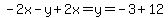 -2x-y%2B2x=y=-3%2B12