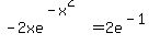 -2xe%5E%28-x%5E2%29=2e%5E%28-1%29
