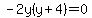-2y%28y%2B4%29=0