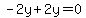 -2y%2B2y=0