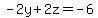 -2y%2B2z=-6