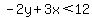 -2y%2B3x%3C12