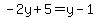 -2y%2B5=y-1
