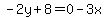 -2y%2B8=0-3x