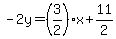 -2y=%283%2F2%29x%2B11%2F2
