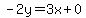 -2y=%2B3x%2B0