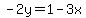 -2y=1-3x