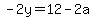 -2y=12-2a
