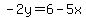 -2y=6-5x