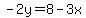 -2y=8-3x