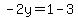 -2y+=+1-3
