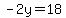 -2y+=+18