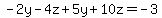 -2y+-+4z++%2B+5y+%2B+10z+=+-3
