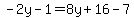 -2y-1=8y%2B16-7