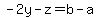 -2y-z=b-a