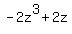 -2z%5E3+%2B+2z