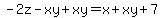 -2z-xy%2Bxy=x%2Bxy%2B7