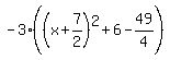 -3%28%28x%2B7%2F2%29%5E2%2B6-49%2F4%29