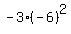 -3%28-6%29%5E2