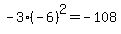 -3%28-6%29%5E2=-108