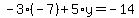 -3%28-7%29%2B5%2Ay=-14